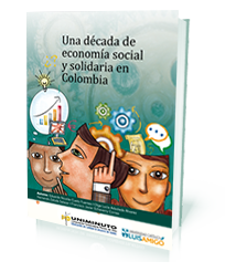 Una década de economía social y solidaria en Colombia. Análisis de la producción investigativa y académica 2005 – 2015